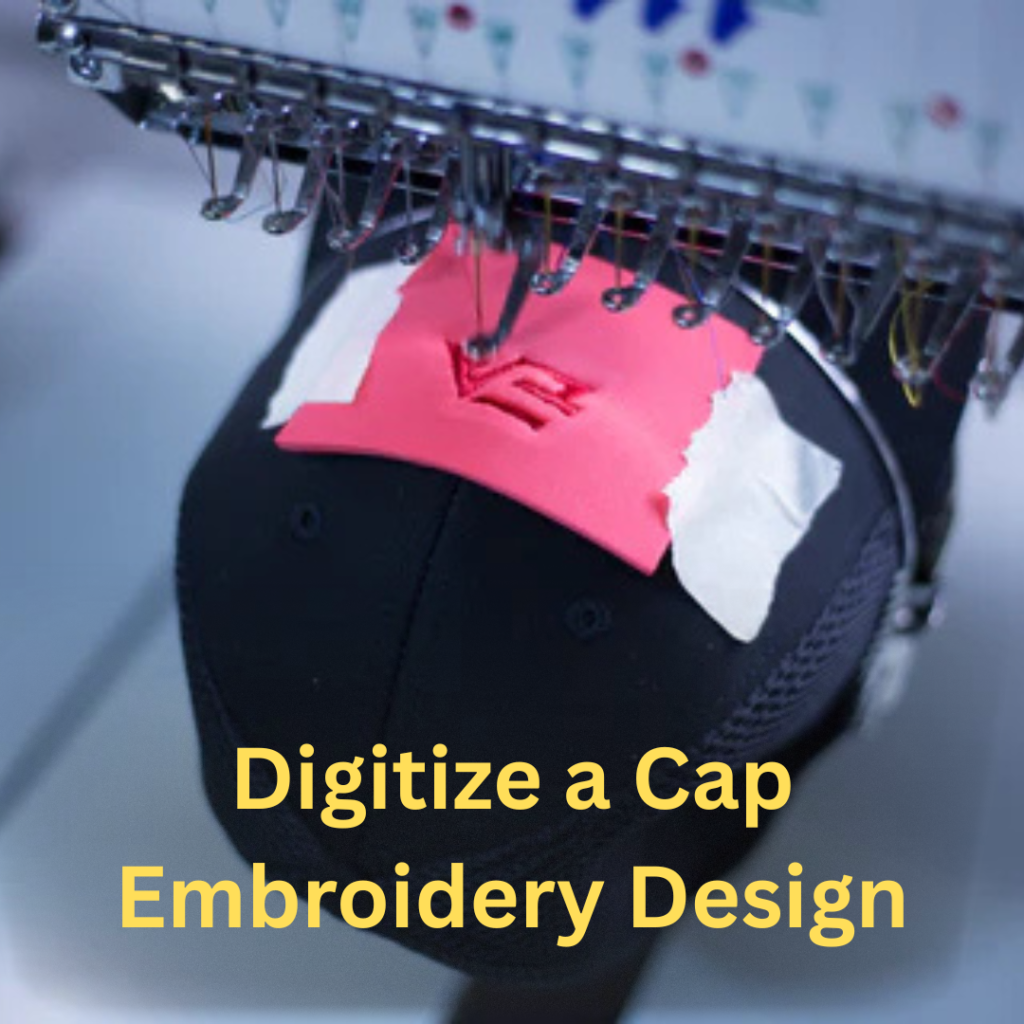 Digitize a Cap Embroidery